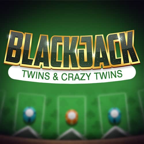 Blackjack Twins and Crazy Twins