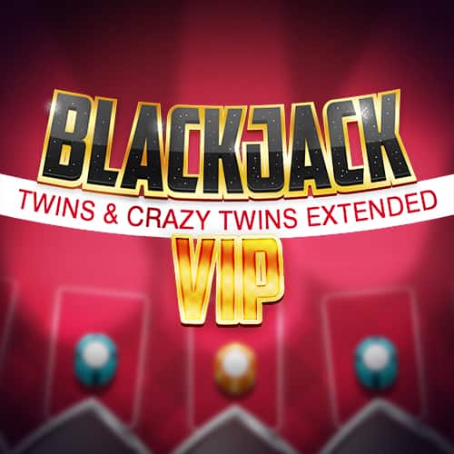 Blackjack Twins and Crazy Twins Extended VIP