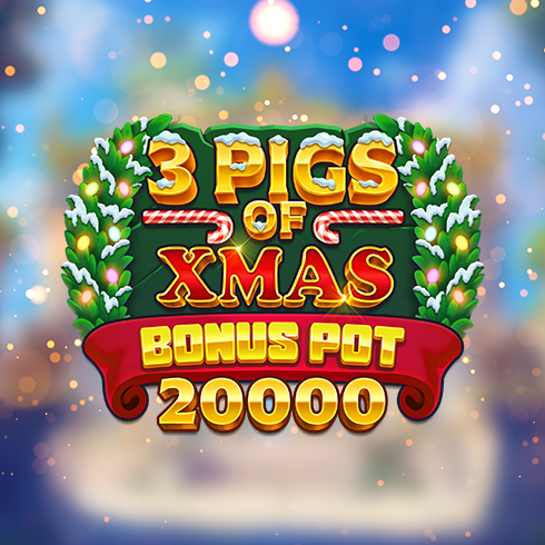 3 Pigs of Xmas Bonus Pot 20000